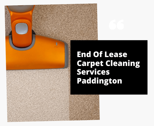 End Of Lease Carpet Service Paddington